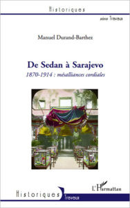 Title: De Sedan à Sarajevo, Author: Manuel Durand-Barthez