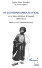 Un souverain bamoun en exil: Le roi Njoya Ibrahima à Yaoundé (1931-1933)