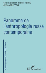 Title: Panorama de l'anthropologie russe contemporaine, Author: Boris Petric
