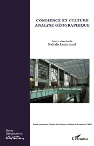 Title: Commerce et culture, analyse géographique, Author: Nathalie Lemarchand