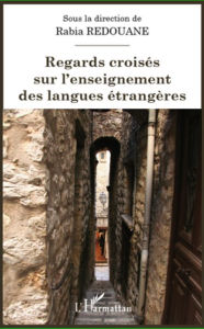 Title: Regards croisés sur l'enseignement des langues étrangères, Author: Rabia Redouane