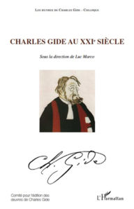 Title: Charles Gide au XXIe siècle: Volume 13, Author: Editions L'Harmattan