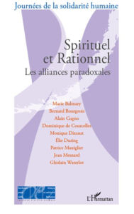 Title: Spirituel et Rationnel: Les alliances paradoxales, Author: Editions L'Harmattan