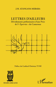 Title: Lettres d'ailleurs: Dévoilements préliminaires d'une Prise de 