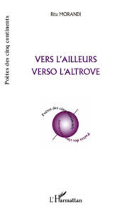 Title: VERS L'AILLEURS VERSO L'ALTROVE: Verso l'altrove, Author: Rita Morandi
