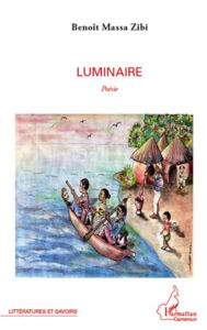 Title: Luminaire: Poésie, Author: Benoît Massa Zibi