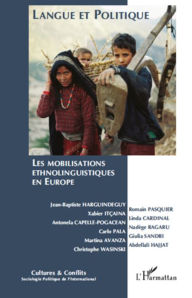 Title: Langue et politique : les mobilisations ethnolinguistiques en Europe, Author: Editions L'Harmattan