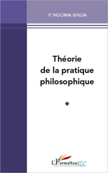 Théorie de la pratique philosophique