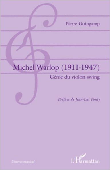 Michel Warlop (1911 - 1947): Génie du violon swing