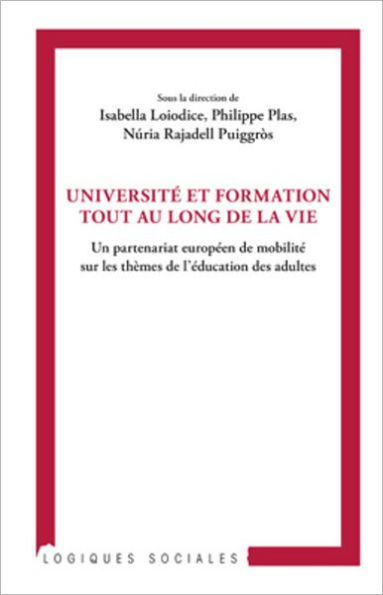 Université et formation tout au long de la vie: Un partenariat européen de mobilité sur les thèmes de l'éducation des adultes