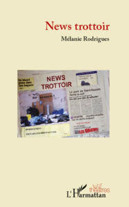 Title: News trottoir, Author: Mélanie Rodrigues