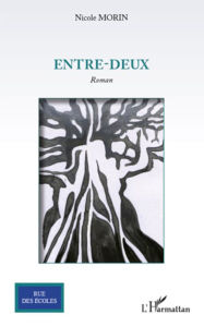 Title: Entre-deux: roman, Author: Nicole Morin