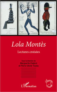 Title: Lola Montès: Lectures croisées, Author: Marguerite Chabrol