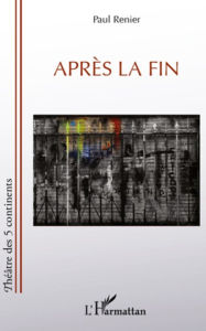 Title: Après la fin, Author: Paul Renier