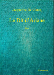 Title: Le Dit d'Ariane, Author: Jacqueline De Clercq