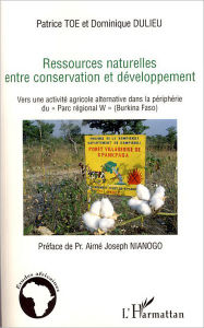 Title: Ressources naturelles entre conservation et développement, Author: Dominique Dulieu