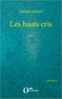 Les hauts cris: Roman