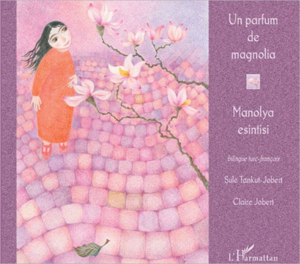 Un parfum de magnolia: À partir de 6 ans