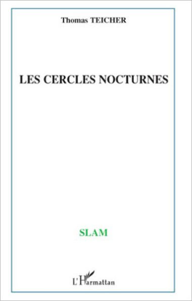 Les cercles nocturnes