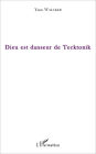 Dieu est danseur de Tecktonik