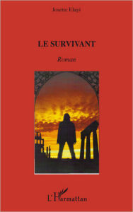 Title: Le survivant: Roman, Author: Josette Elayi