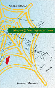 Title: Mahajang@madagascar.com, Author: Ambass Ridjali