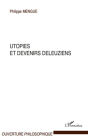 Utopies et devenirs deleuziens
