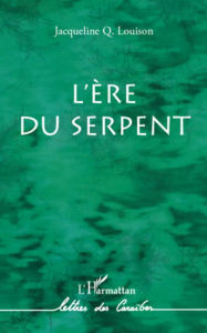 Title: L'ère du serpent, Author: Jacqueline Louison