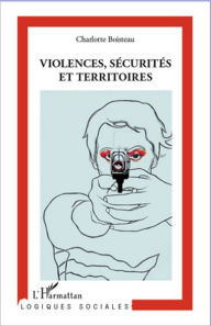 Title: Violences, sécurités et territoires, Author: Charlotte Boisteau