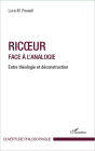 Ricoeur face à l'analogie: Entre théologie et déconstruction