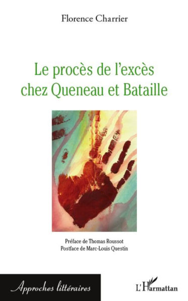 Le procès de l'excès chez Queneau et Bataille