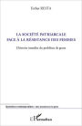 La société patriarcale face à la résistance des femmes: L'histoire interdite du problème de genre