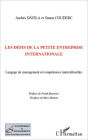 Les défis de la petite entreprise internationale: Langage de management et compétences interculturelles