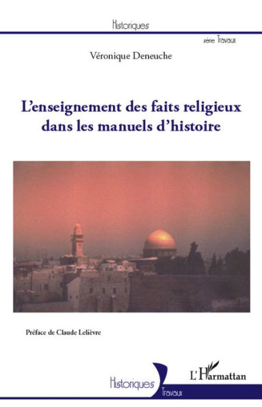 L'enseignement des faits religieux dans les manuels d'histoire