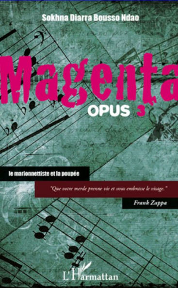 Magenta (opus 3) Le marionnettiste et la poupée