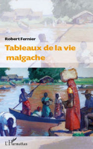 Title: Tableaux de la vie malgache, Author: Bedat gerard