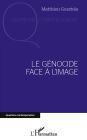 Le génocide face à l'image