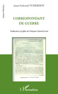 Title: Correspondant de guerre, Author: Françoise Darnal-Lesné