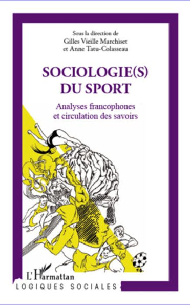 Sociologie(s) du sport: Analyses francophones et circulation des savoirs