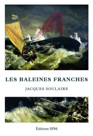 Title: Les baleines franches: Kronos N° 65, Author: Jacques Soulaire
