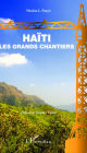 Haïti: Les grands chantiers