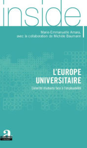 Title: L'Europe universitaire: L'identité étudiante face à l'employabilité, Author: Marie-Emmanuelle Amara