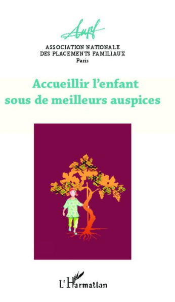 Accueillir l'enfant sous de meilleurs auspices