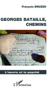 Title: Georges Bataille: Chemins, Author: François Bruzzo