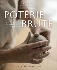 Title: Poterie brute, Author: Andréa Rolland