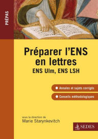 Title: Préparer l'ENS en lettres: ENS Ulm, ENS LSH, Author: Editions Sedes