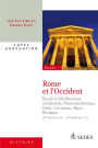 Rome et l'Occident (IIe siècle av. J.-C. - IIe siècle ap. J.-C.): CAPES - Agrégation