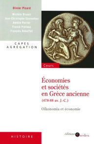 Title: Économies et sociétés en Grèce ancienne (478-88 av. J.-C.): Oikonomia et économie, Author: Editions Sedes