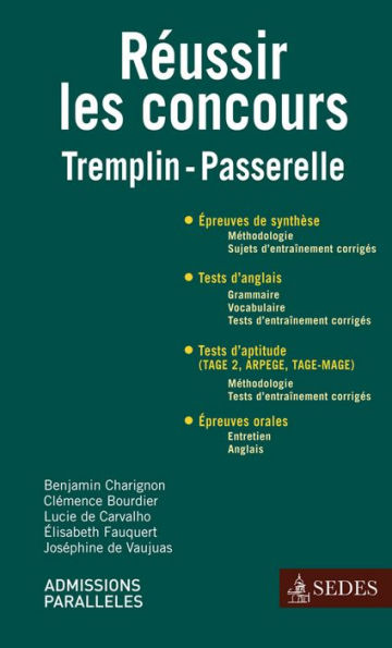 Réussir les concours: Tremplin - Passerelle