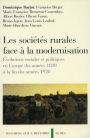 Les sociétés rurales face à la modernisation: Évolutions sociales et politiques en Europe des années 1830 à la fin des années 1920